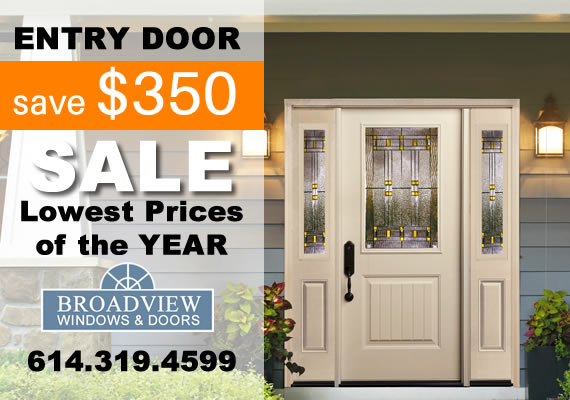 Entry Doors SAVE $350